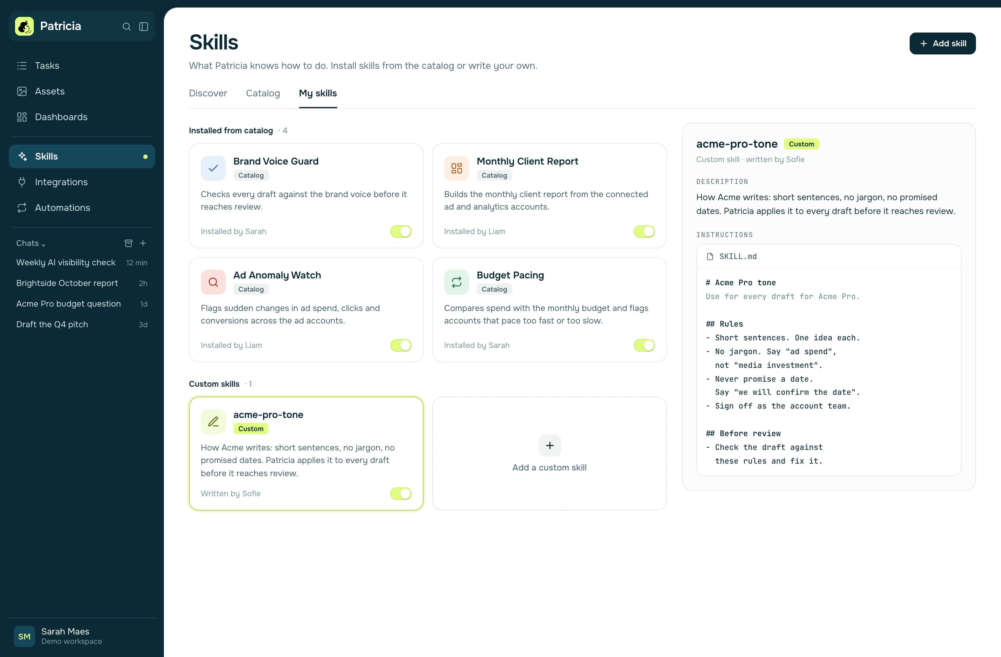 The Skills page in Patricia's console, with four skills installed from the catalog and one custom skill called acme-pro-tone