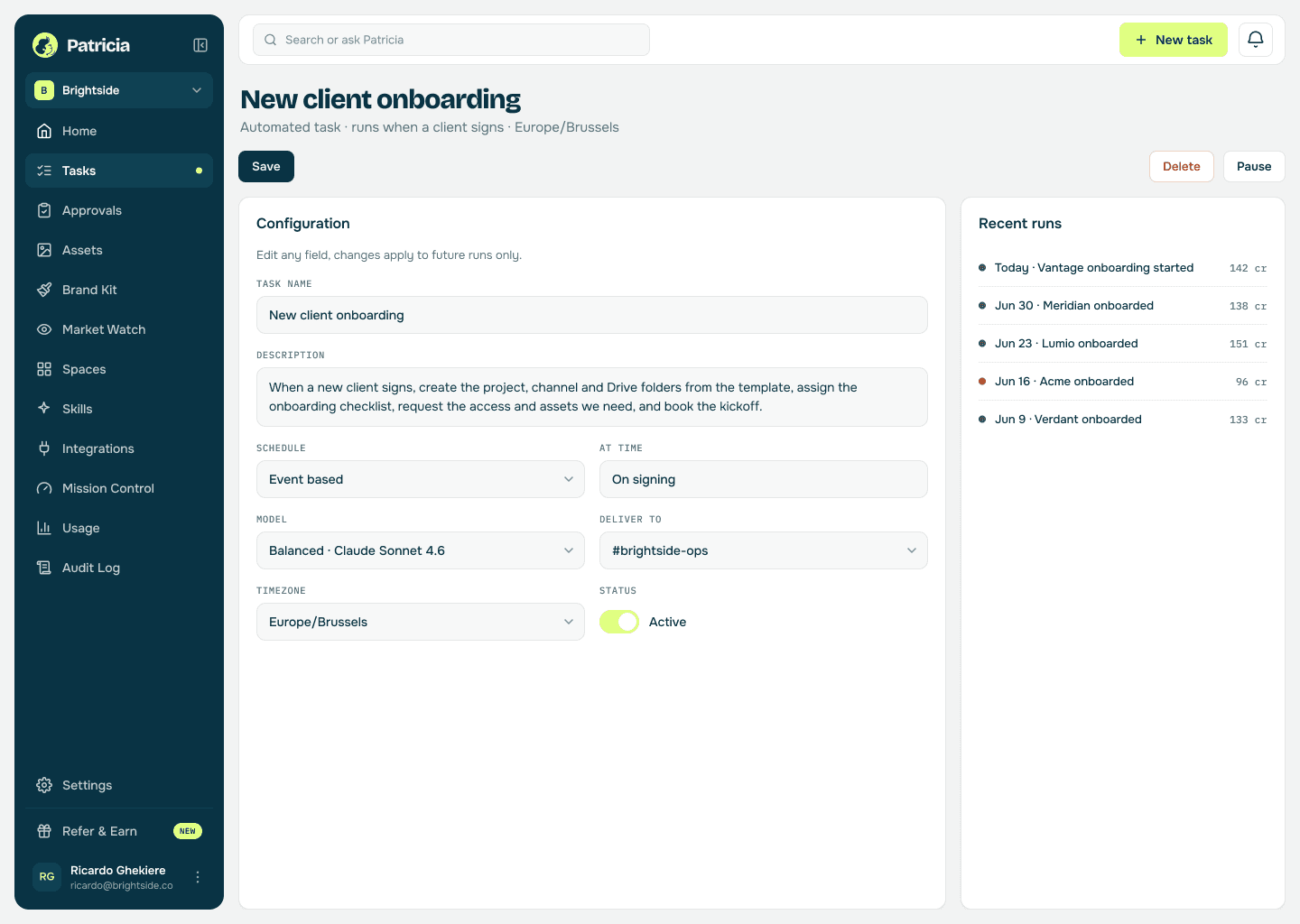 Client onboarding task in Patricia: a task that runs when a new client signs, sets up the workspace and folders, works the checklist, chases access, and books the kickoff, with recent runs listed