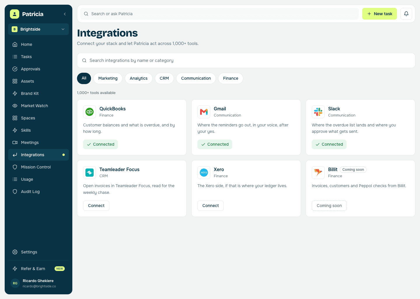 Integrations in Patricia with QuickBooks, Gmail and Slack connected, so she can read the overdue balances and send the reminders, with Teamleader Focus and Xero ready to connect and Billit coming soon