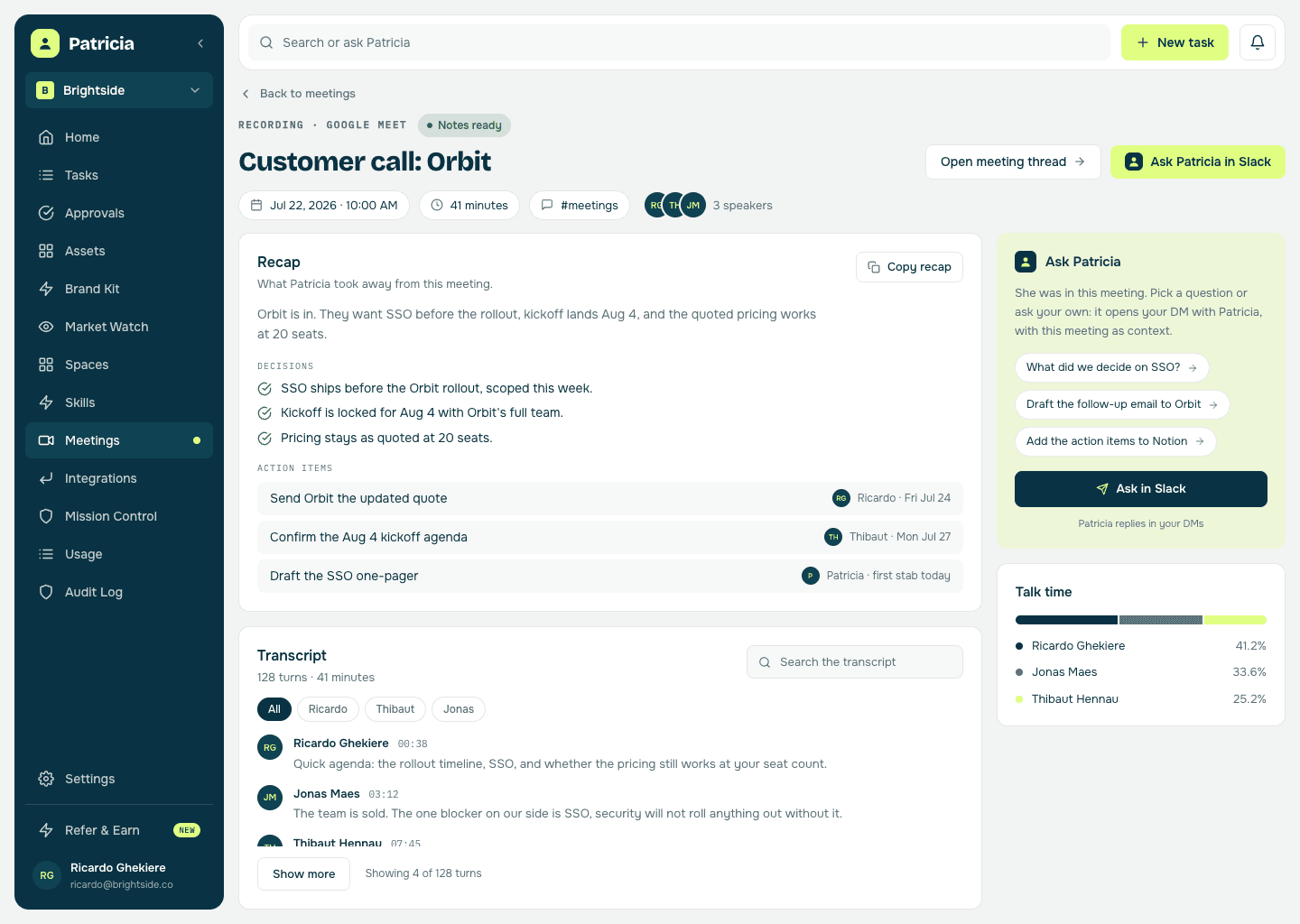 The meeting recording page in Patricia's console: her recap with decisions and action items assigned to owners, the searchable transcript with speaker filters, talk time per speaker, and an Ask Patricia panel
